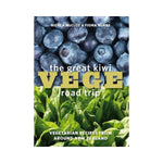 The Great Kiwi Vege Road Trip - Nicola McCloy & Fiona McRae