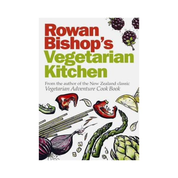 Rowan Bishop's Vegetarian Kitchen