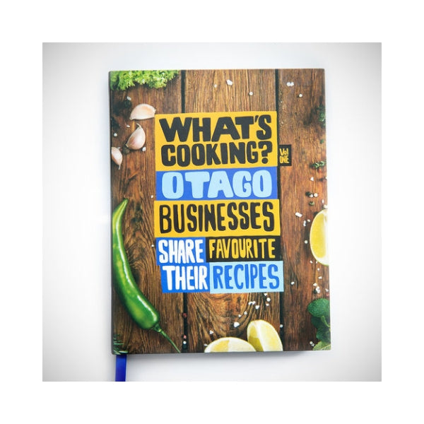 What's Cooking: Otago Businesses Share their favourite recipes