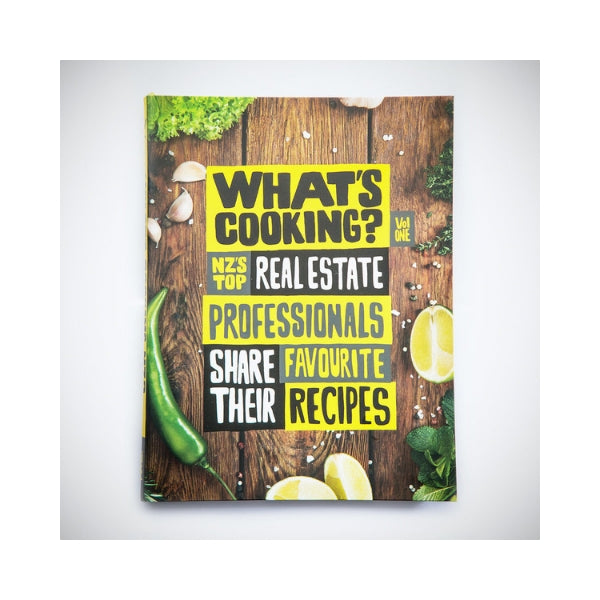 What's Cooking Vol 1 (Hardback) -  NZ Real Estate Professionals