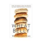 Wheat Belly - William Davis, MD