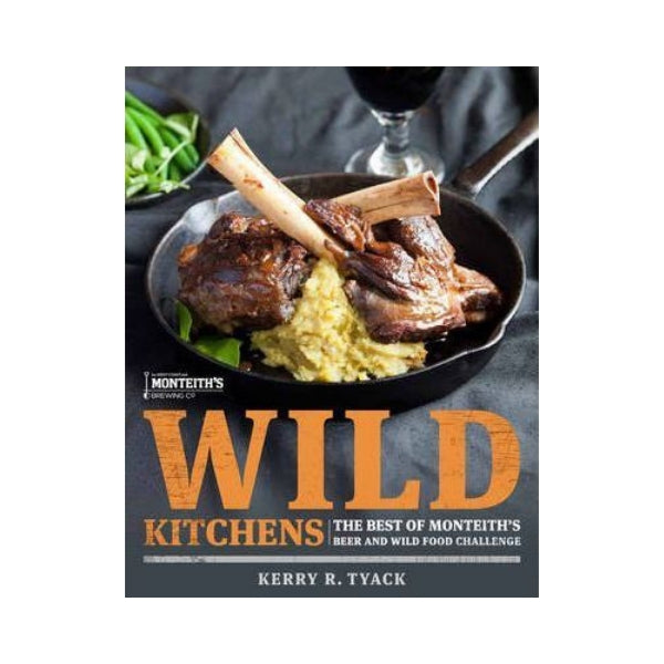 Wild Kitchens - Kerry R. Tyack