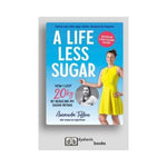 A Life Less Sugar - Amanda Tiffen