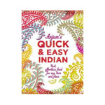 Anjum's Quick & Easy Indian : Fast, Effortless Food for Any Time and Place - Anjum Anand