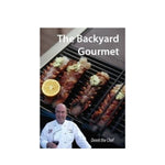 The Backyard Gourmet - Derek the Chef