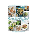 Better Brain Food: Eat to cheat dementia and cognitive decline - Ngaire Hobbins