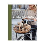 The Bread Exchange - Malin Elmlid