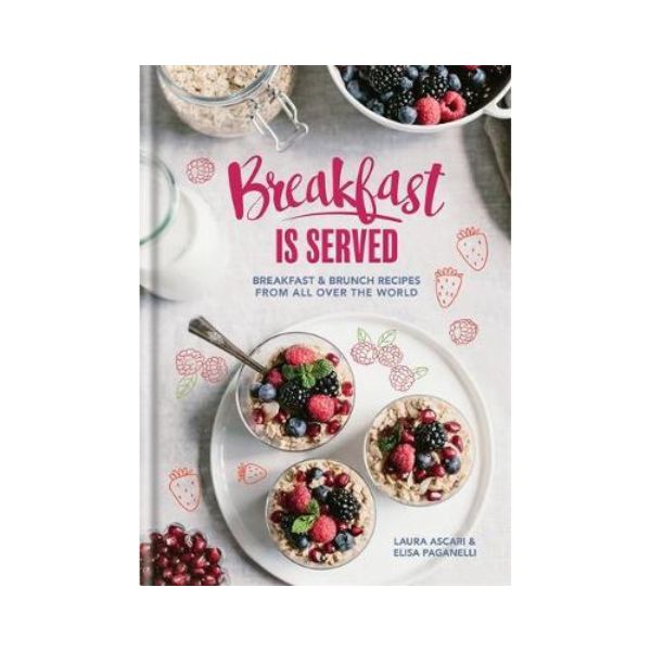 Breakfast is Served - Laura Ascaru & Elisa Paganelli