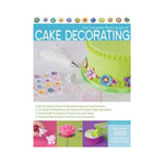 The Complete Photo Guide to Cake Decorating - Autumn Carpenter