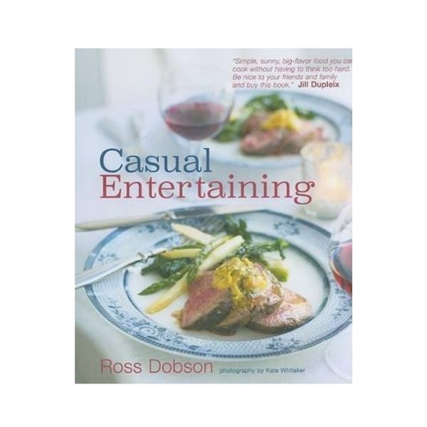 Casual Entertaining - Ross Dobson