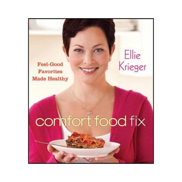 Comfort Food Fix - Ellie Krieger