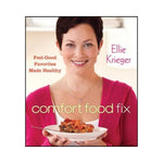 Comfort Food Fix - Ellie Krieger