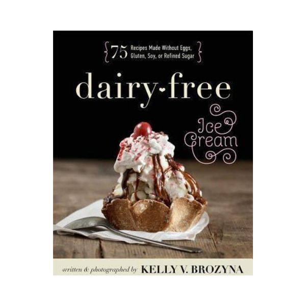 Dairy free Ice Cream - Kelly Brozyna