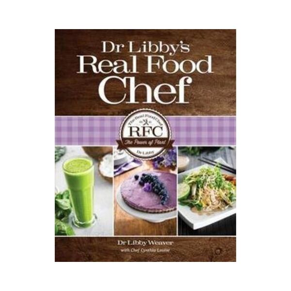 Dr Libby's Real Food Chef (Paperback)  - Dr Libby Weaver