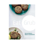 Eat Grub: The Ultimate Insect Cookbook - Shami Radia and Neil Whippey
