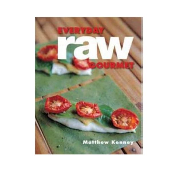 Everyday Raw Gourmet - Matthew Kenny