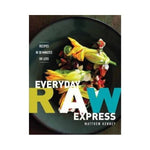 Everyday Raw Express - Matthew Kenney