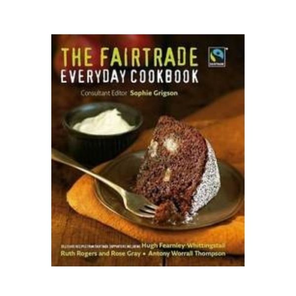 The Fairtrade Everyday Cookbook