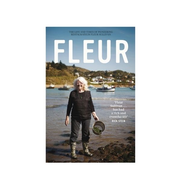 Fleur: The Life and Times of Pioneering Restaurateur Fleur Sullivan