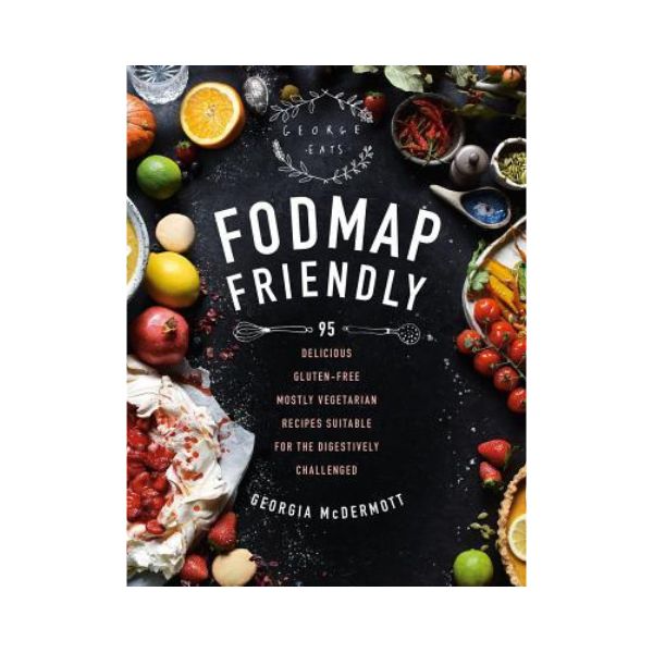 FODMAP Friendly - Georgia McDermott