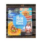 The Food Truck Cookbook (Hardback)  - Michael Van de Elzen
