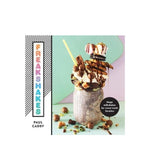 Freakshakes - Paul Cadby