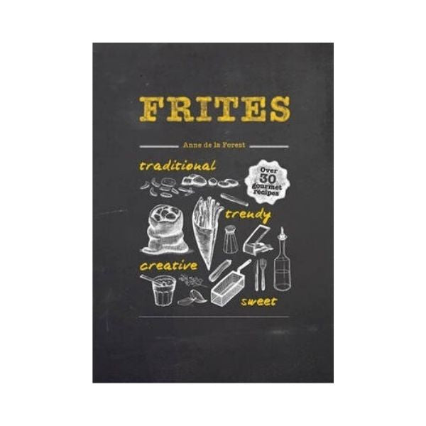 Frites - Anne de la Forest