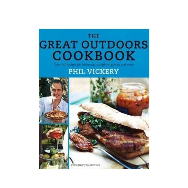 The Great Outdoors Cookbook - Phil Vickery