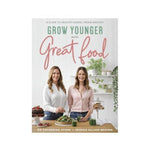 Grow Younger with Great Food - Dr Catherine Stone & Jessica Giljam-Brown