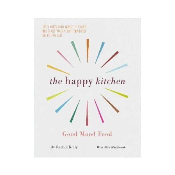 The Happy Kitchen - Rachel Kelly