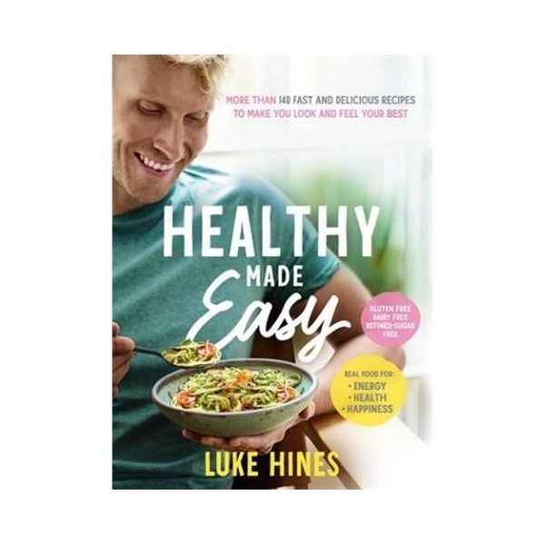 Healthy made Easy - Luke Hines