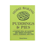 Home Baking: Puddings & Pies - Wendy Hobson