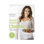 Honestly Healthy Cleanse - Natasha Corrett
