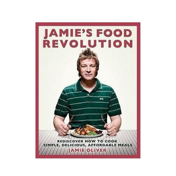 Jamie's Food Revolution - Jamie Oliver
