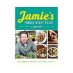 Jamie's Friday Night Feast Cookbook - Jamie Oliver