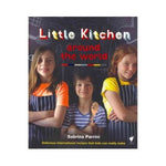 Little Kitchen: Around the World - Sabrina Parrini