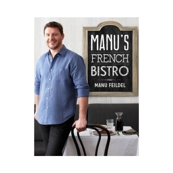 Manu's French Bistro - Manu Feildel