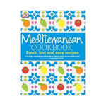 Mediterranean Cookbook : Fresh, Fast and Easy Recipes - Marie-Pierre Moine