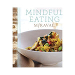 Mindful Eating - Miraval