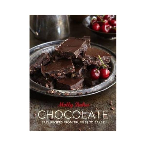 Molly Bakes Chocolate: Easy recipes from Truffles to Bakes