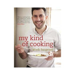 My Kind of Cooking - Mark Sargeant
