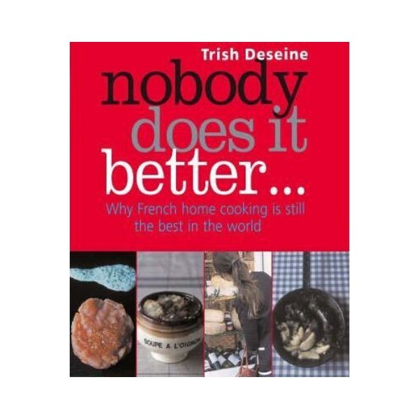 Nobody does it Better - Trish Deseine