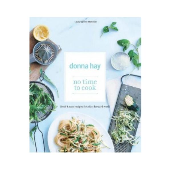 No Time to Cook - Donna Hay