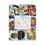Just like Mum Used to Make: One-Pot Pies and Stews - Laura Mason