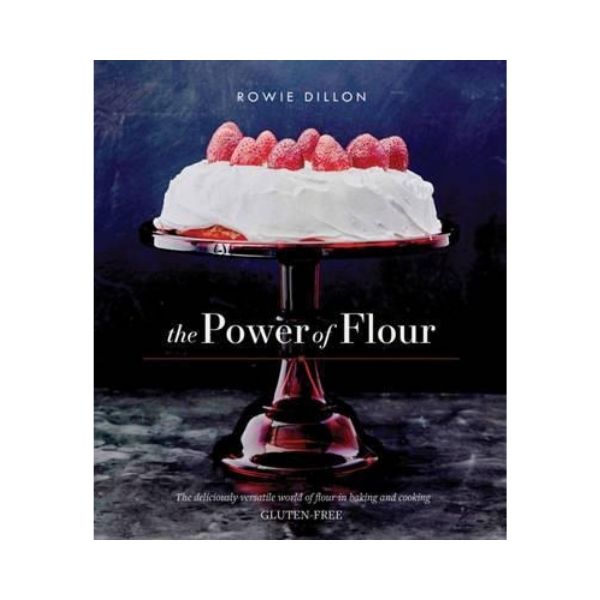 The Power of Flour - Rowie Dillon