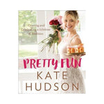 Pretty Fun - Kate Hudson