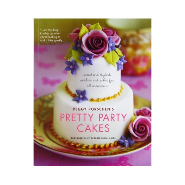 Peggy Porschen's Pretty Party Cakes