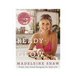 Ready Steady Glow - Madeleine Shaw