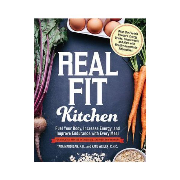 Real Fit Kitchen - Tara Mardigan and Kate Weiler
