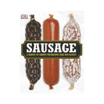 Sausage: A Country-By-Country Photographic Guide with Recipes - Nichola Fletcher